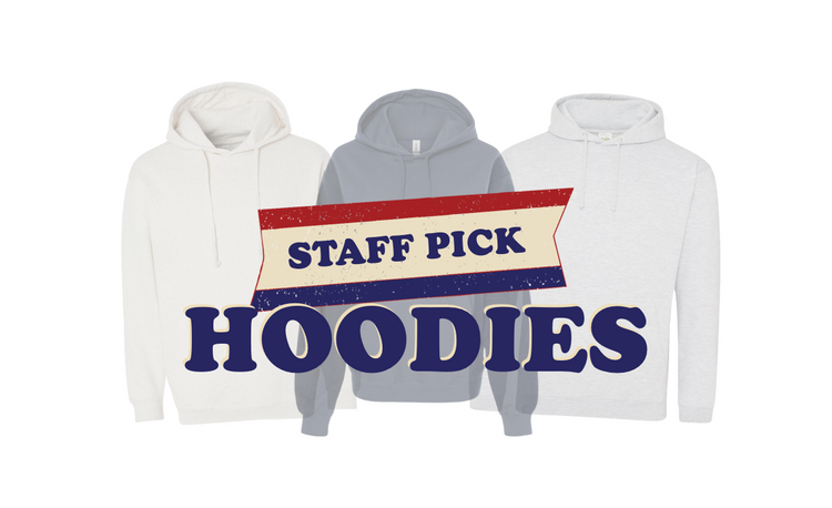 Staff Pick - Hoodies