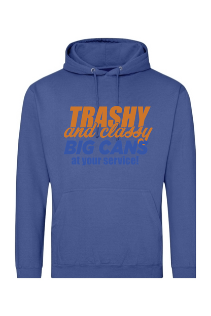 Trashy and Classy-Big Cans - Midweight Hoodie - Unisex
