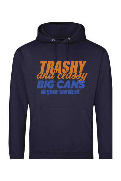 Trashy and Classy-Big Cans - Midweight Hoodie - Unisex
