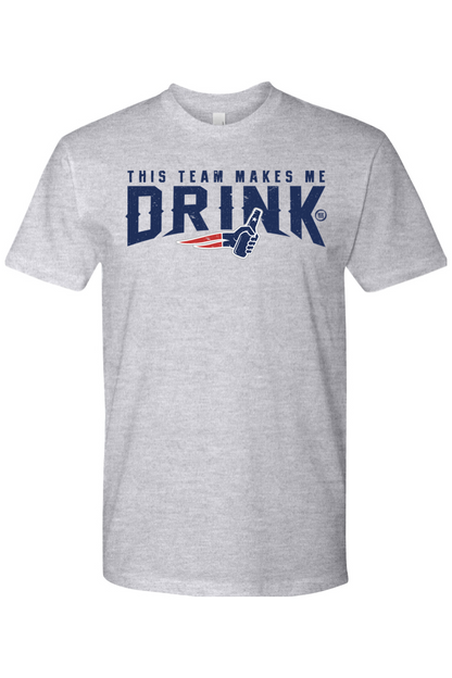 New England This Team Makes Me Drink 100% Cotton T-Shirt - Men's