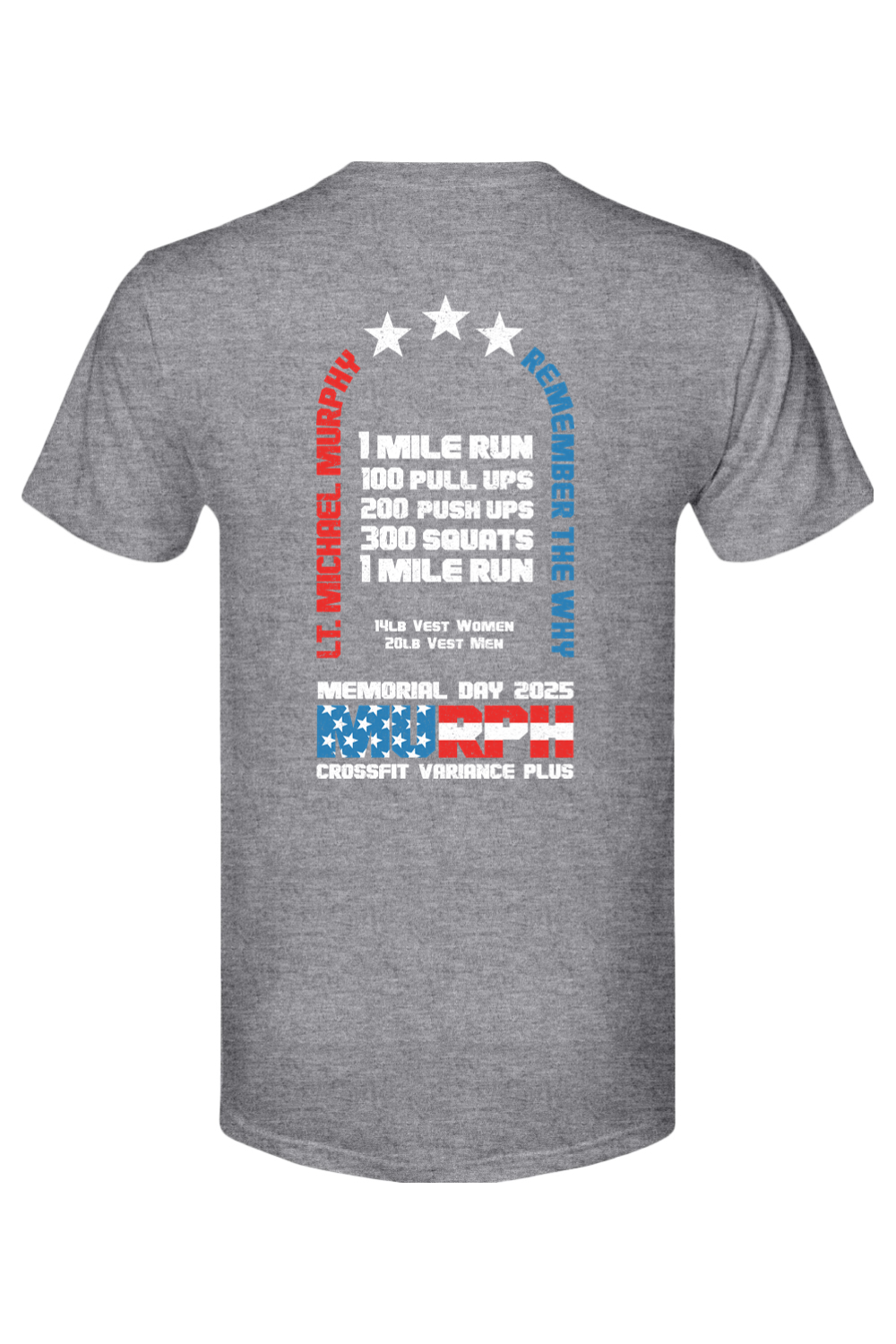 Crossfit Variance Plus Murph Challenge 25 Tri-Blend T-Shirt - Unisex