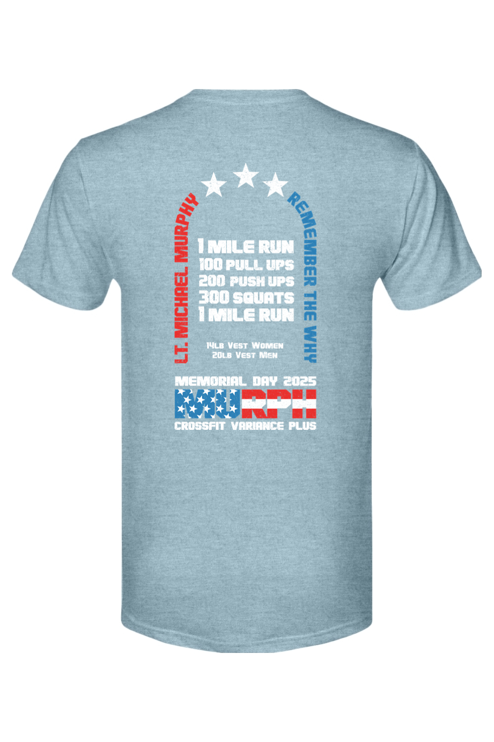 Crossfit Variance Plus Murph Challenge 25 Tri-Blend T-Shirt - Unisex