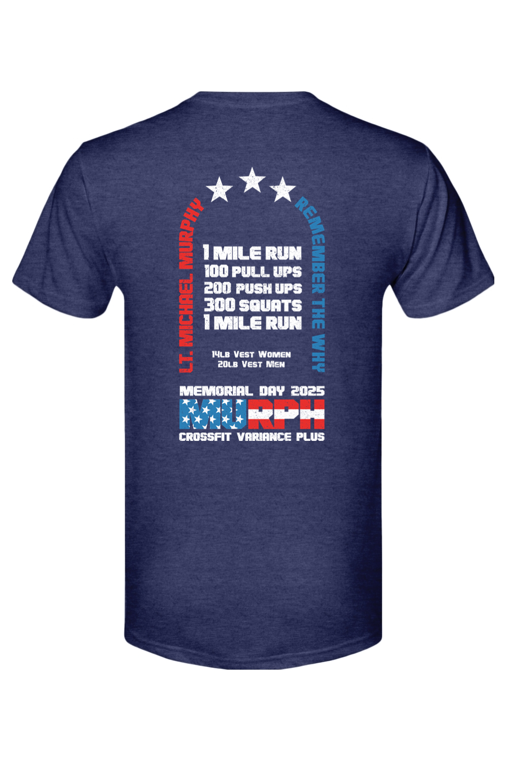 Crossfit Variance Plus Murph Challenge 25 Tri-Blend T-Shirt - Unisex